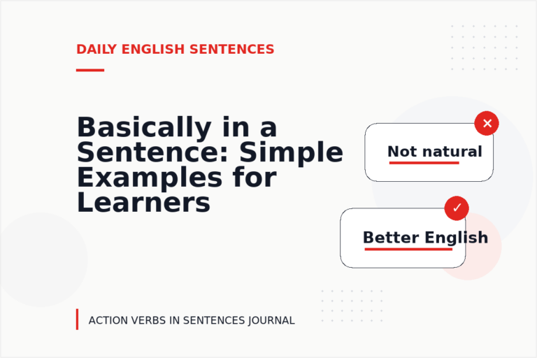 Basically in a Sentence: Simple Examples for Learners Basically in a Sentence: Simple Examples for Learners