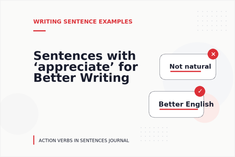 Sentences with ‘appreciate’ for Better Writing Sentences with ‘appreciate’ for Better Writing