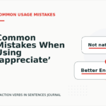 Common Mistakes When Using ‘appreciate’ in a Sentence